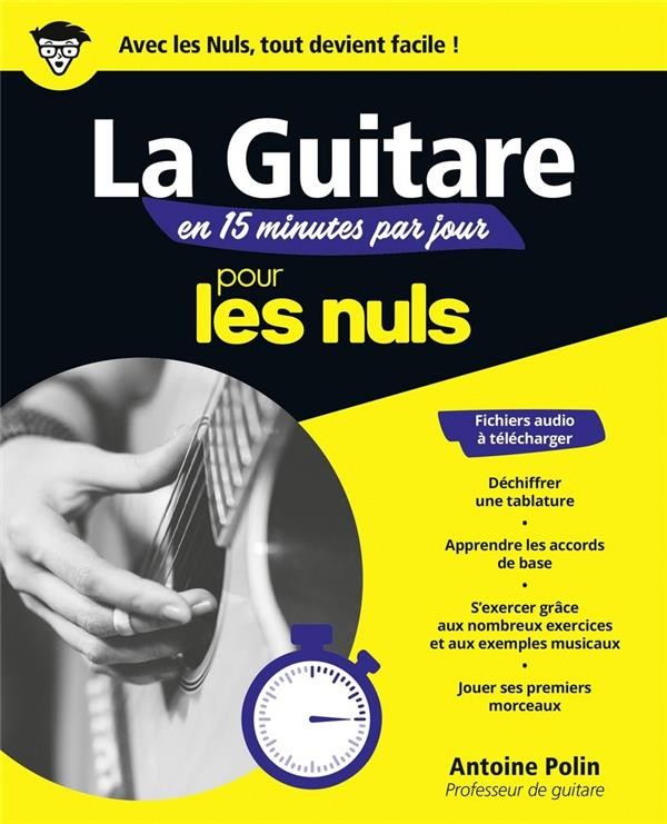 Pour les Nuls - : Apprendre la guitare Tout-en-un Pour les Nuls