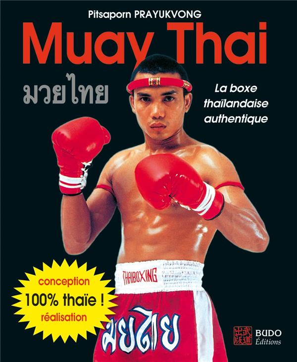 Muay Thaï  Le Guide du Débutant en Boxe Thaïlandaise