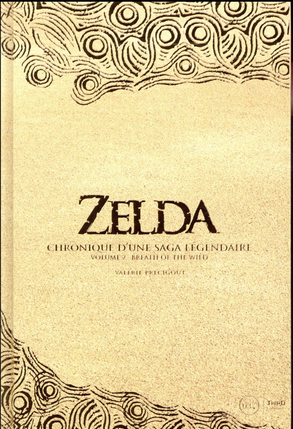 THE LEGEND OF ZELDA - BEAUX LIVRES - THE LEGEND OF ZELDA - HYRULE HISTORIA