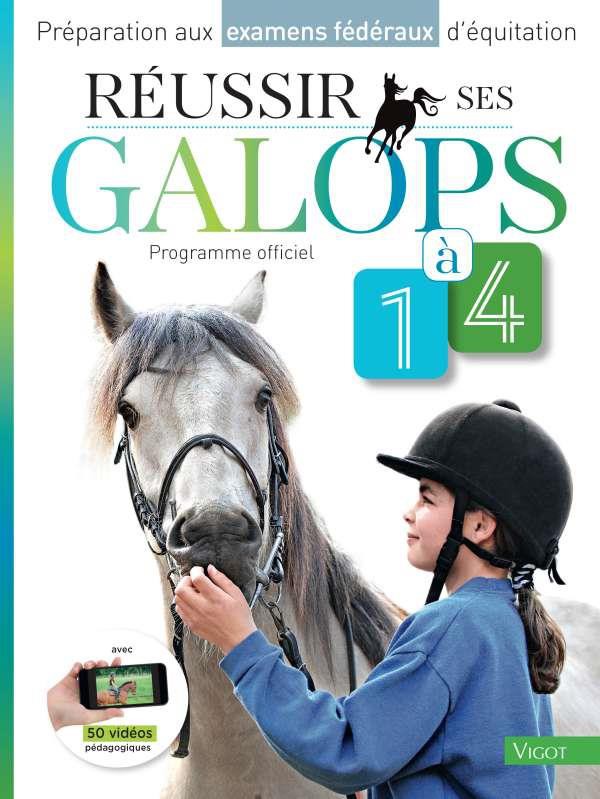  Tout sur l'équitation – Réussir ses Galops® 1 et 2