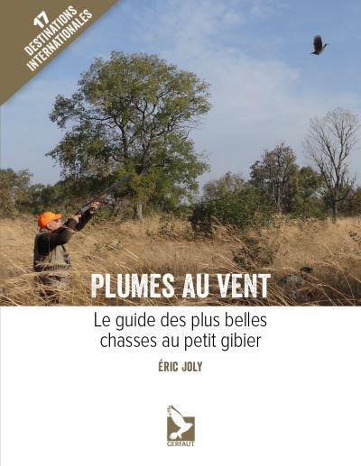 REPENSER LA CHASSE - Editions du Gerfaut