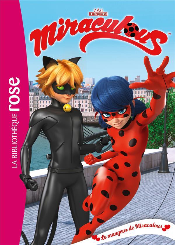 Les livres de la collection : Miraculous - Decitre