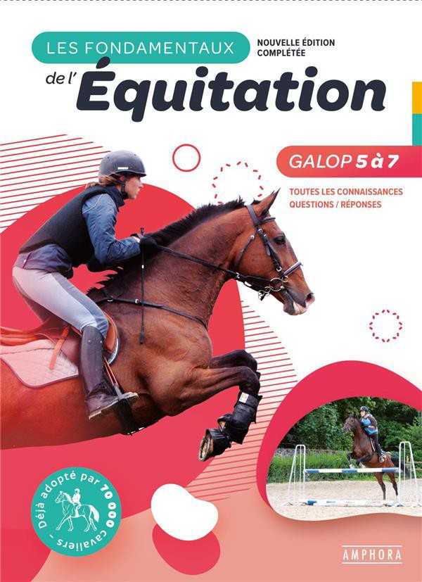 Les Fondamentaux de l'Équitation, Tome 1 : Galops 1 à 4 - Livre de