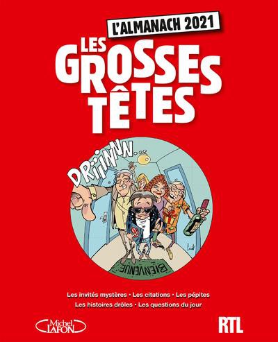 Les Grosses Têtes : l'almanach (édition 2024)