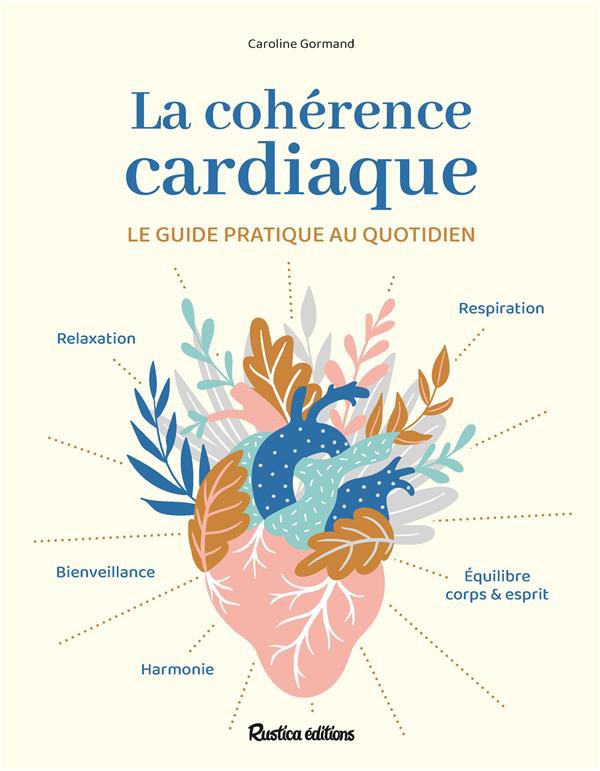 Destressez-vous en 5 minutes avec la cohérence cardiaque 