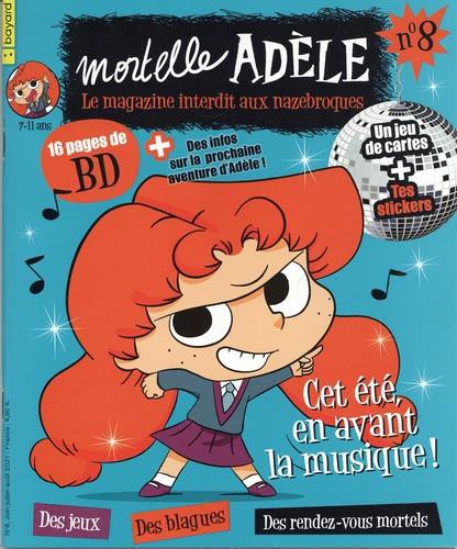 Mortelle Adèle ; le magazine interdit aux nazebroques N.8