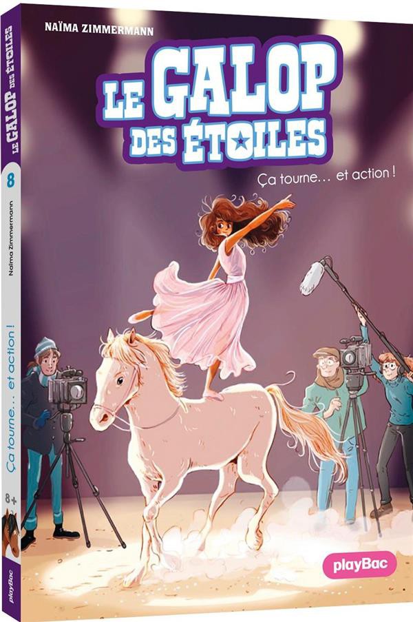 Le galop des étoiles Tome 8 : ça tourne et action !