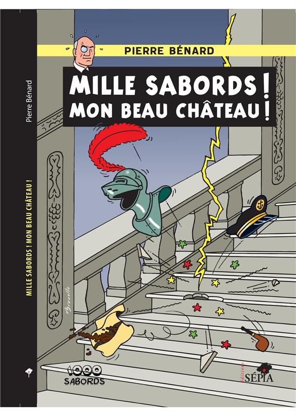 mille sabords ! mon beau château !