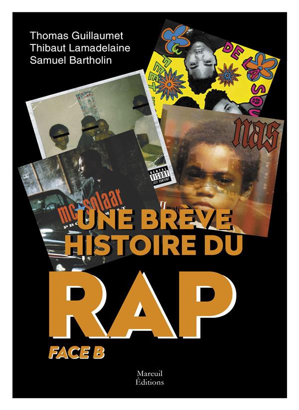 une brève histoire du rap : face B