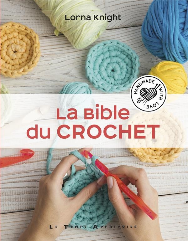 La Bible Des Granny Squares - + De 110 Motifs Et Formes Au Crochet