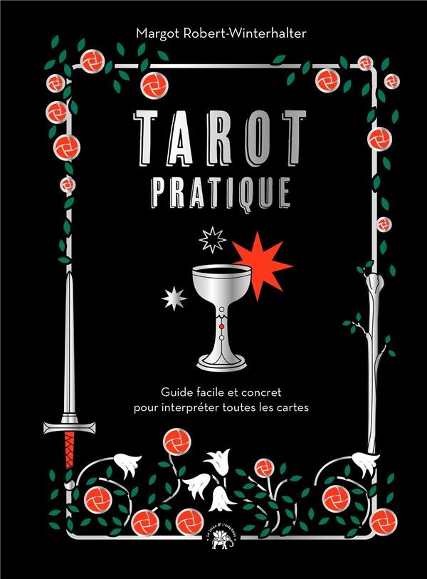 Tarot de Marseille : Guide d'interprétation complet - Apprendre le