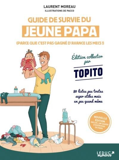 Le guide des parents imparfaits : Jeune papa