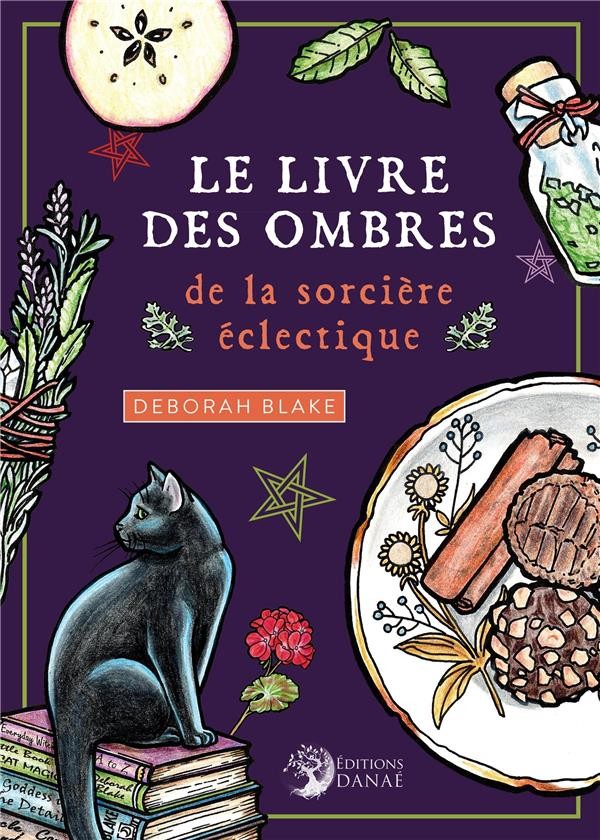 Le livre des ombres de la sorcière - L'art, la tradition et la magie du  grimoire sorcier