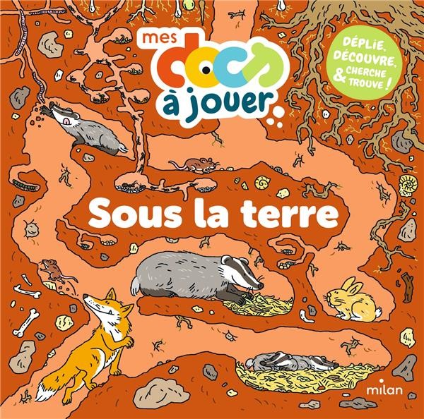 Mes docs à jouer : sous la terre