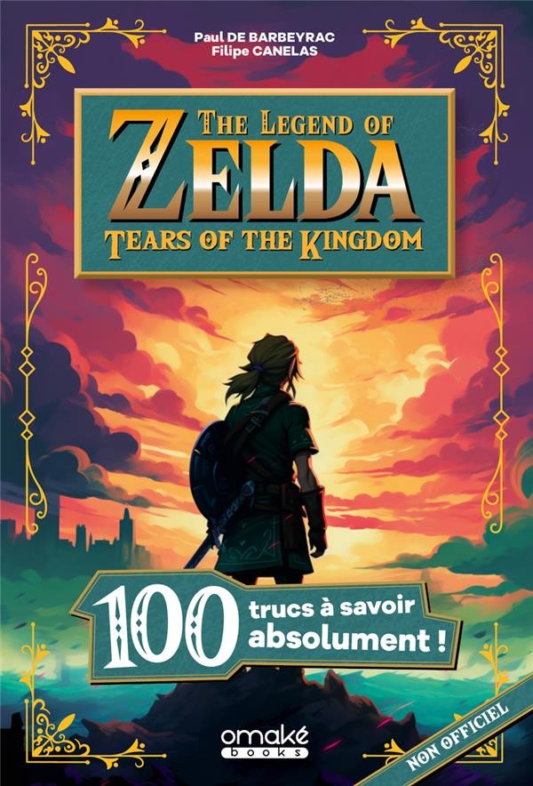 The Legend of Zelda Tears of the Kingdom Livre de poche Guide complet