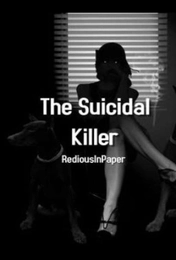 The Suicidal Killer