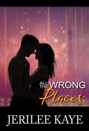 All the Wrong Places