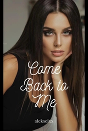 Come Back to Me