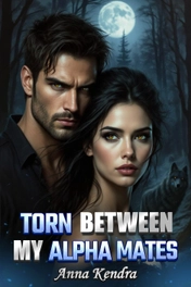 Torn Between my Alpha Mates