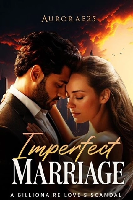 Imperfect Marriage : A Billionaire Love Scandal