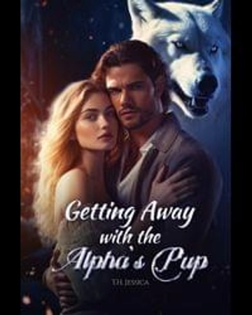 Getting away with the Alpha's Pup