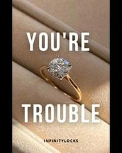 You're Trouble