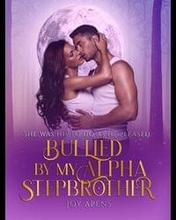 Bullied By My Alpha Stepbrother