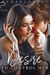 Desire to Control Her