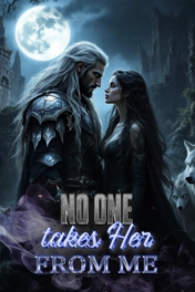 The Last Fenrir: No One Takes Her from Me