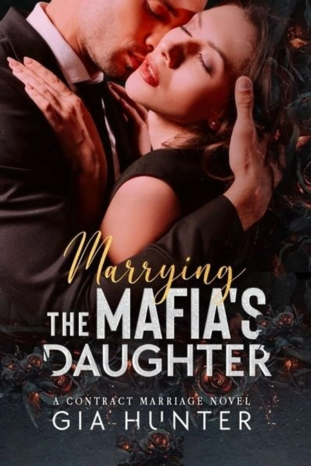 Marrying the Mafia's Daughter