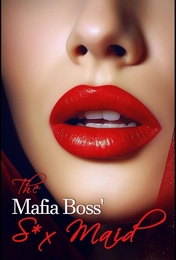 The Mafia Boss' S*x Maid