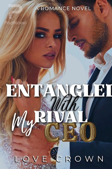 Entangled With My Rival CEO