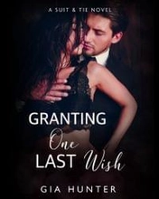 Granting One Last Wish