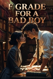F Grade For a Bad Boy