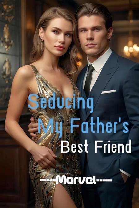 Seducing My Father's Best Friend