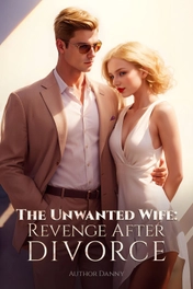 The Unwanted Wife: Revenge After Divorce
