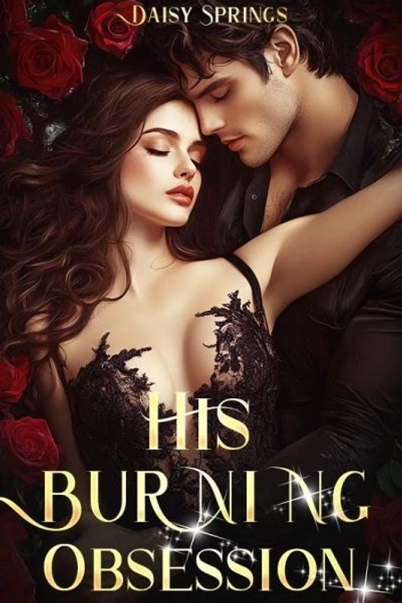 His Burning Obsession