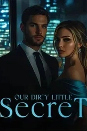 Our Dirty Little Secret