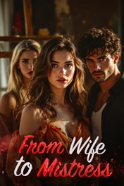 From Wife To Mistress