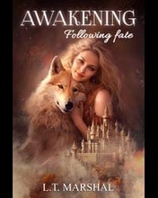 Awakening Following Fate