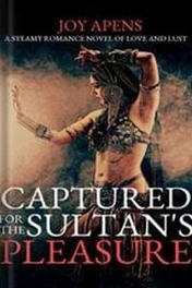 Captured For The Sultan's Pleasure