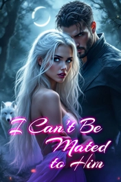 I Can't Be Mated to Him