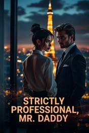 Strictly Professional, Mr. Daddy