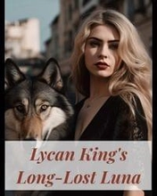 Lycan King's Long-Lost Luna