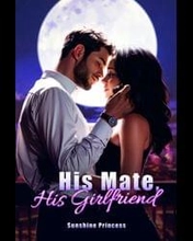 His Mate, His Girlfriend