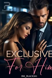 Exclusive For Him