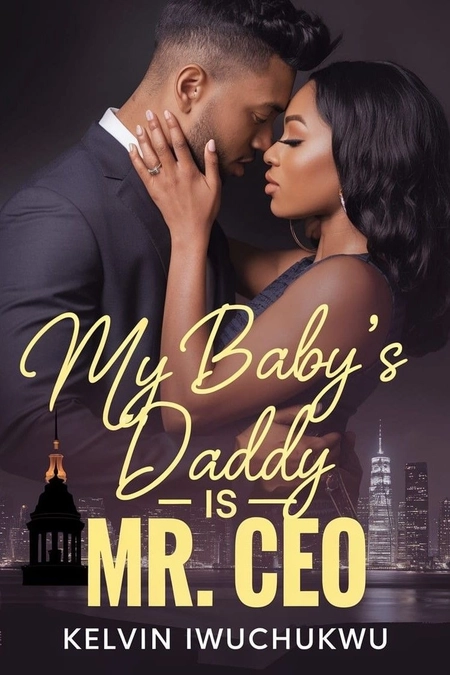 My Baby's Daddy Is Mr. CEO