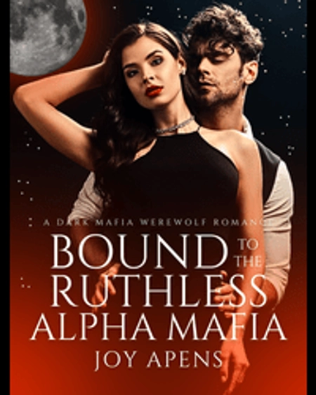 Bound To The Ruthless Alpha Mafia