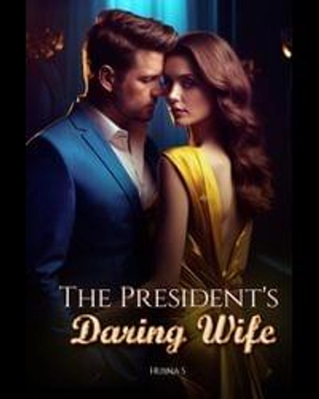 The President's Daring Wife