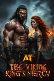 At the Viking King's Mercy